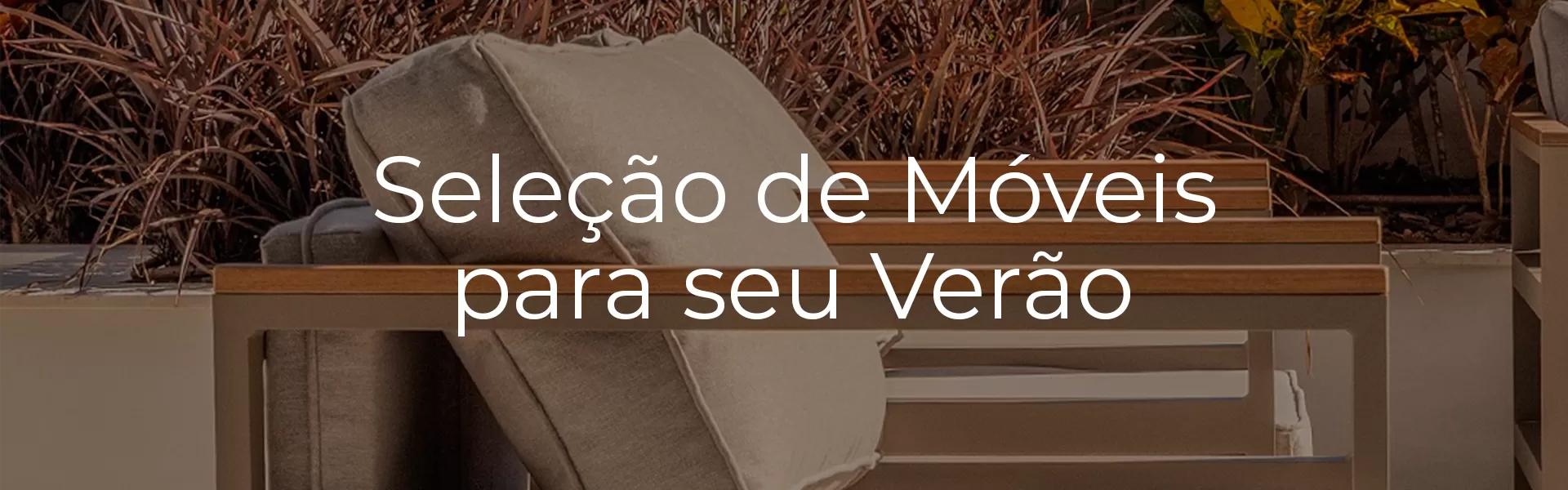Móveis para o Verão: Viva o Verão Como Ele Merece